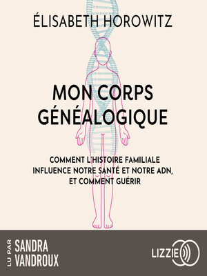 cover image of Mon corps généalogique